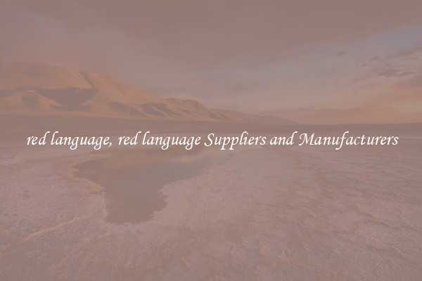 red language, red language Suppliers and Manufacturers